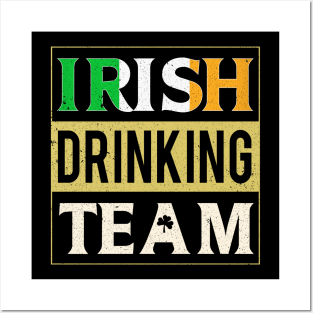 Irish Drinking Team - Ireland St. Patrick's Day Posters and Art